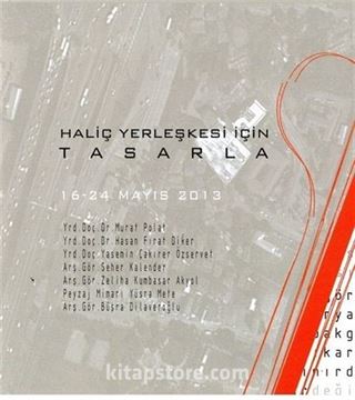 Haliç Yerleşkesi İçin Tasarla