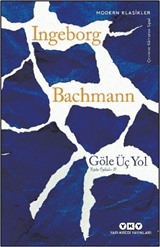 Göle Üç Yol / Toplu Öyküler II