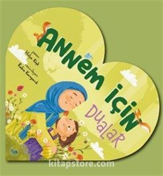 Annem İçin Dualar