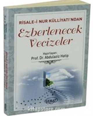 Risale-i Nur Külliyatı'ndan Ezberlenecek Vecizeler (Cep Boy)