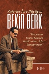 Zaferler İçre Büyüyen Bekir Berk