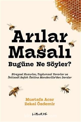 Arılar Masalı Bugüne Ne Söyler?