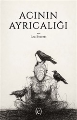 Acının Ayrıcalığı