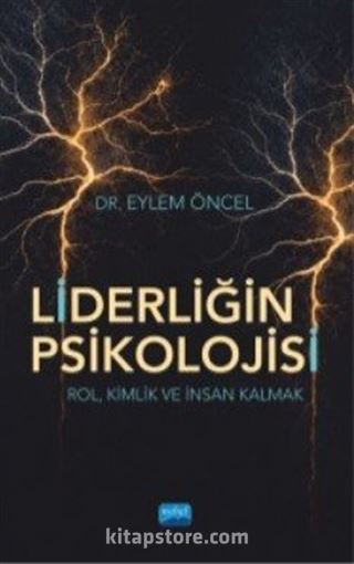 Liderliğin Psikolojisi