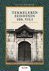 Tekkelerin Seddinin 100. Yılı