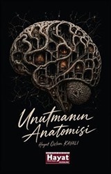 Unutmanın Anatomisi
