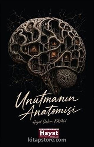 Unutmanın Anatomisi