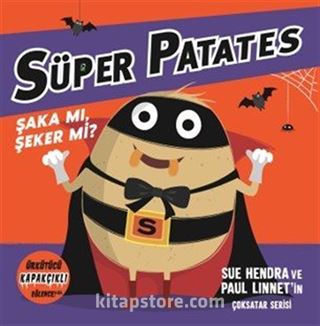 Süper Patates Şaka Mı, Şeker Mi? Kapakçıklı Eğlence