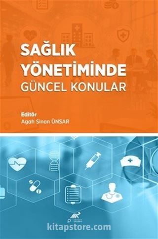 Sağlık Yönetiminde Güncel Konular