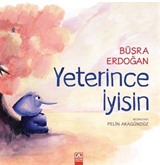 Yeterince İyisin