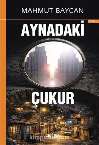 Aynadaki Çukur