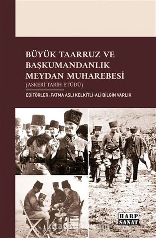Büyük Taarruz ve Başkumandanlık Meydan Muharebesi