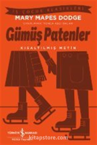 Gümüş Patenler (Kısaltılmış Metin)