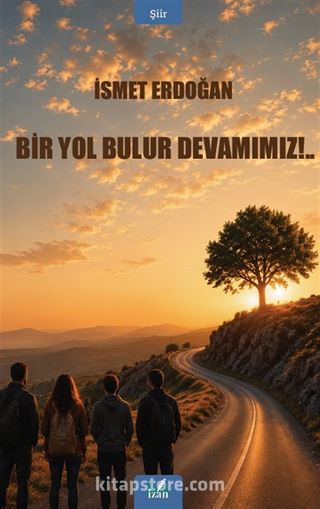 Bir Yol Bulur Devamımız