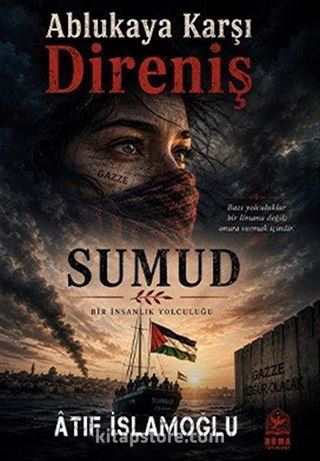 Ablukaya Karşı Direniş / Sumud