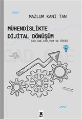 Mühendislikte Dijital Dönüşüm