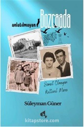 Anlatılmayan Bozcaada