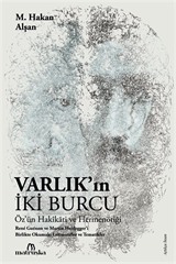 Varlık'ın İki Burcu