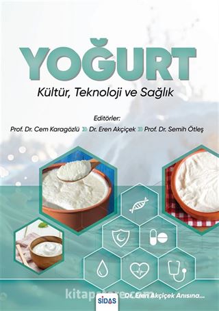 Yoğurt / Kültür, Teknoloji ve Sağlık