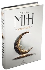 MIH 4: Sonsuz Gece (Ciltli)