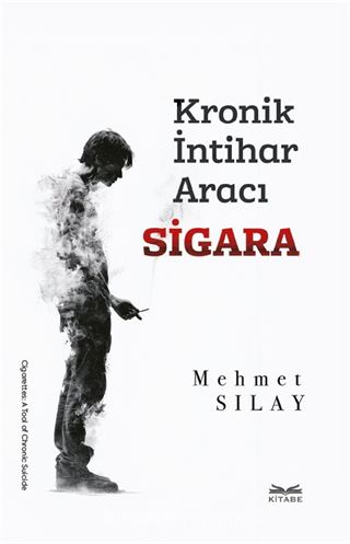 Kronik İntihar Aracı Sigara