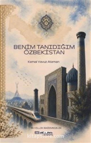 Benim Tanıdığım Özbekistan