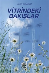 Vitrindeki Bakışlar