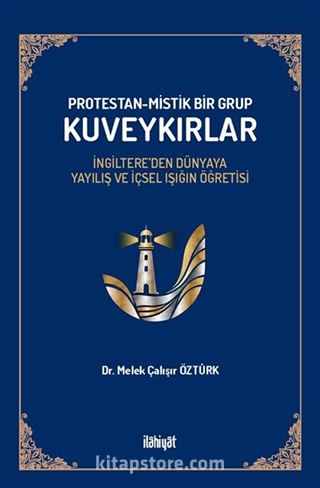 Protestan-Mistik Bir Grup Kuveykırlar