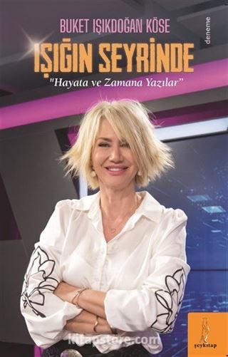 Işığın Seyrinde