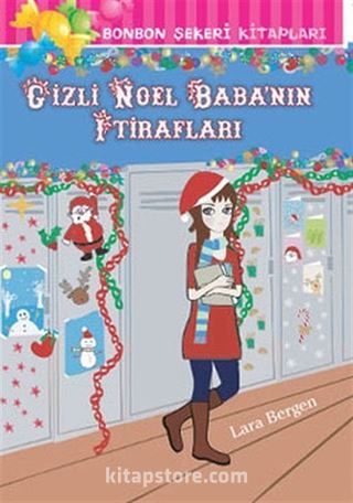Gizli Noel Babanın İtirafları