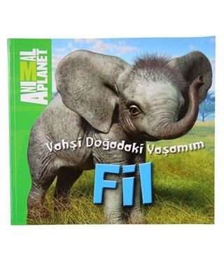 Vahşi Doğadaki Yaşamım: Fil