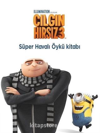 Çılgın Hırsız 3 - Süper Havalı Öykü Kitabı