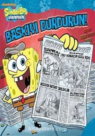 Sünger Bob - Baskıyı Durdurun!