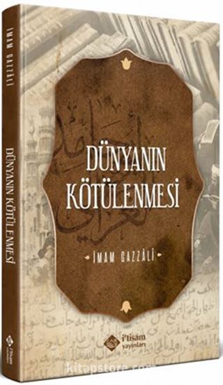 Dünyanın Kötülenmesi