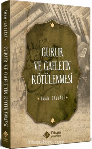 Gurur ve Gafletin Kötülenmesi