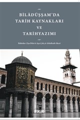 Biladüşşam'da Tarih Kaynakları ve Tarihyazımı