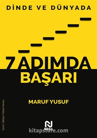 Dinde ve Dünyada 7 Adımda Başarı