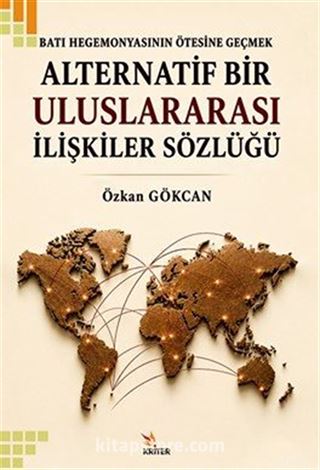 Batı Hegemonyasının Ötesine Geçmek