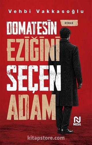 Domatesin Eziğini Seçen Adam