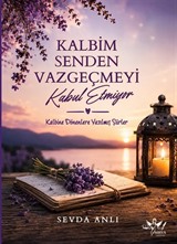 Kalbim Senden Vazgeçmeyi Kabul Etmiyor