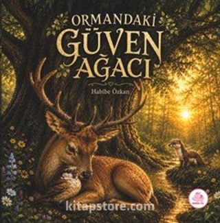 Ormandaki Güven Ağacı