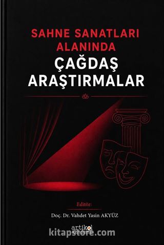 Sahne Sanatları Alanında Çağdaş Araştırmalar