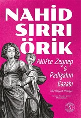 Alüfte Zeynep - Padişahın Gazabı