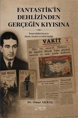 Fantastik'in Dehlizinden Gerçeğin Kıyısına