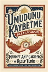 Umudunu Kaybetme Başaracaksın