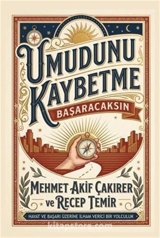 Umudunu Kaybetme Başaracaksın