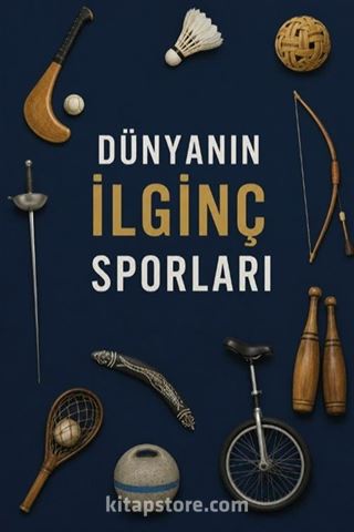 Dünyanın İlginç Sporları