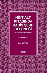 Hint Alt Kıtasında Hadis Şerh Geleneği
