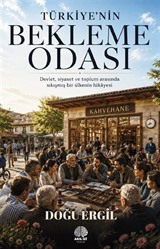 Türkiye'nin Bekleme Odası