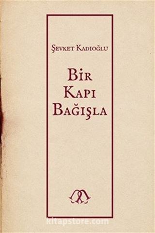 Bir Kapı Bağışla
